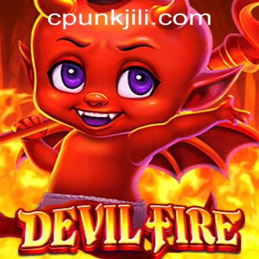 Unleashing the Chaos: A Deep Dive into the World of DevilFire by Cpunk Gaming PH