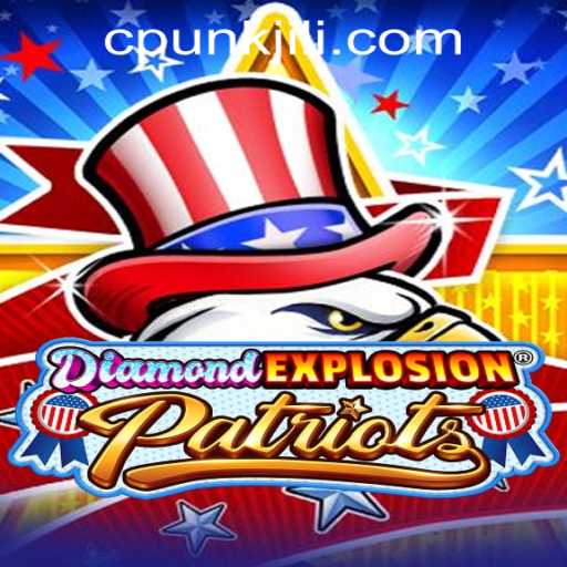 Unraveling the Thrill of DiamondExplosionPatriots: A Dive into the Latest Gaming Phenomenon from Cpunk Gaming PH