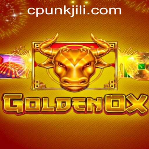 Exploring the Thrill of GoldenOx: A New Adventure by Cpunk Gaming PH