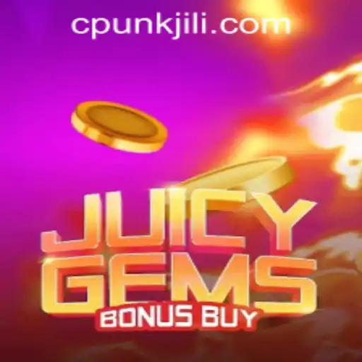 Unveiling JuicyGemsBonusBuy: A New Gem from Cpunk Gaming PH