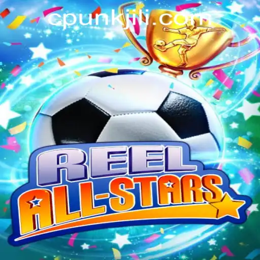 Discovering ReelAllStars: A Premier Slot Game by Cpunk Gaming PH