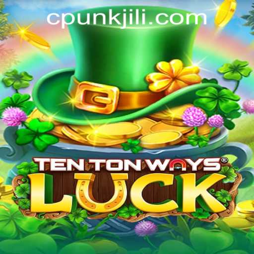 Unveiling TenTonWaysLuck: A Game-changer from Cpunk Gaming PH